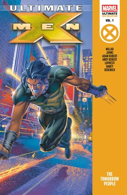 Ultimate X-Men Epic Collection: The Tomorrow People by Millar, Mark