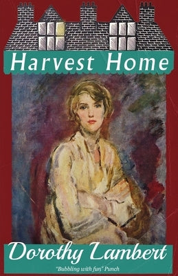 Harvest Home by Lambert, Dorothy
