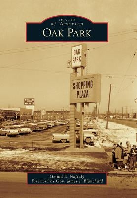 Oak Park by Naftaly, Gerald E.