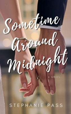 Sometime Around Midnight by Pass, Stephanie