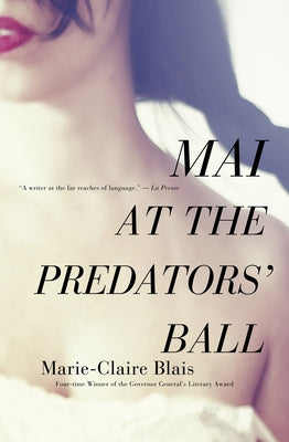Mai at the Predators' Ball by Blais, Marie-Claire