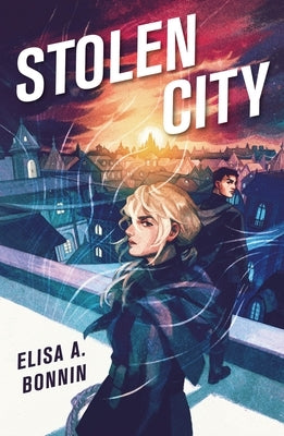 Stolen City by Bonnin, Elisa A.