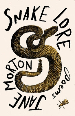Snake Lore by Morton, Jane