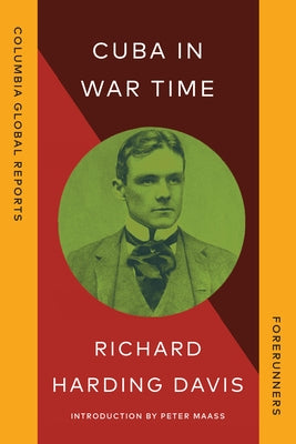 Cuba in War Time by Davis, Richard Harding