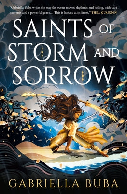 Saints of Storm and Sorrow by Buba, Gabriella