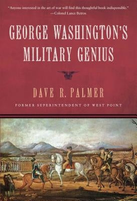 George Washington's Military Genius by Palmer, Dave Richard