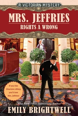 Mrs. Jeffries Rights a Wrong by Brightwell, Emily