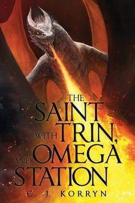 The Saint with Trin and Omega Station by Korryn, C. J.