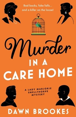 Murder in a Care Home by Brookes, Dawn