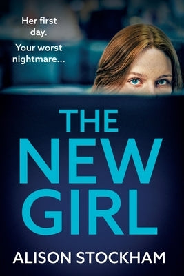The New Girl by Stockham, Alison