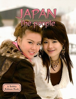 Japan - The People (Revised, Ed. 3) by Kalman, Bobbie