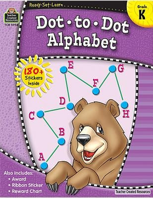 Ready-Set-Learn: Dot-To-Dot Alphabet Grd K by Teacher Created Resources
