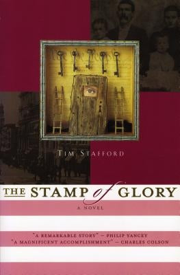The Stamp of Glory by Stafford, Tim