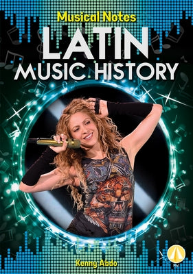 Latin Music History by Abdo, Kenny
