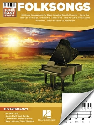 Folksongs - Super Easy Songbook by Hal Leonard Publishing Corporation