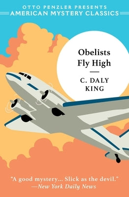Obelists Fly High by King, C. Daly