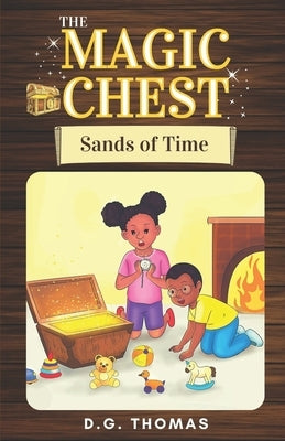 The Magic Chest Sands of Time by Thomas, Dg