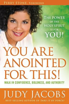 You Are Anointed for This! by Jacobs, Judy