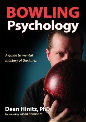 Bowling Psychology by Hinitz, Dean