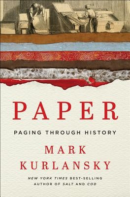Paper: Paging Through History by Kurlansky, Mark