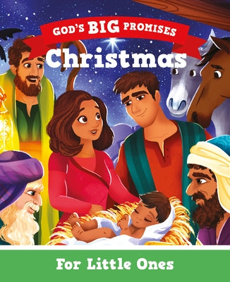 Christmas for Little Ones: God's Big Promises by Laferton, Carl