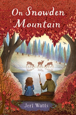 On Snowden Mountain by Watts, Jeri