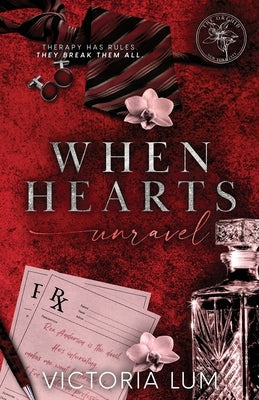 When Hearts Unravel by Lum, Victoria