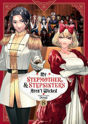 My Stepmother and Stepsisters Aren't Wicked Vol. 8 by Otsuji
