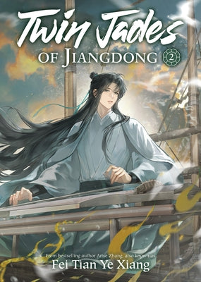 Twin Jades of Jiangdong (Novel) Vol. 2 by Fei Tian Ye Xiang