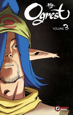 Ogrest Vol. 3 by Mig