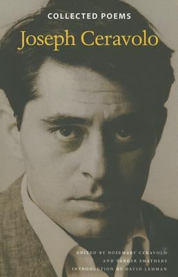 Collected Poems by Ceravolo, Joseph