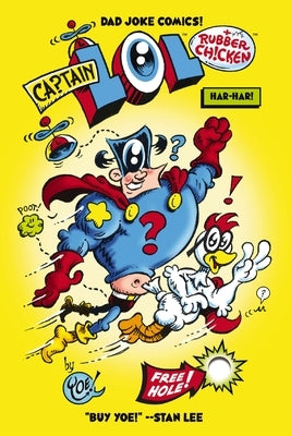 Captain Lol and Rubber Chicken: Har Har (Dad Joke Comics) by Yoe, Craig