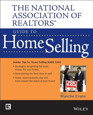 NAR Guide to Home Selling by National Association of Realtors (Nar)