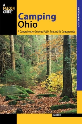Camping Ohio by Frye, Bob