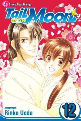 Tail of the Moon, Vol. 12 by Ueda, Rinko
