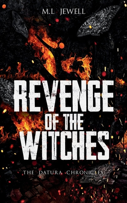 Revenge of the Witches by Jewell, M. L.