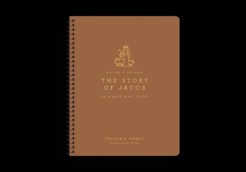 The Story of Jacob: An 8-Week Bible Study by Searcy, Colleen D.