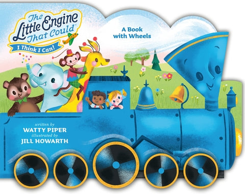 The Little Engine That Could: A Book with Wheels by Piper, Watty