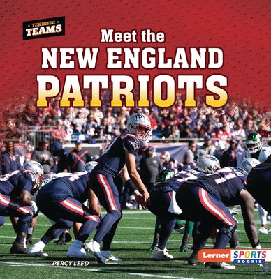 Meet the New England Patriots by Leed, Percy