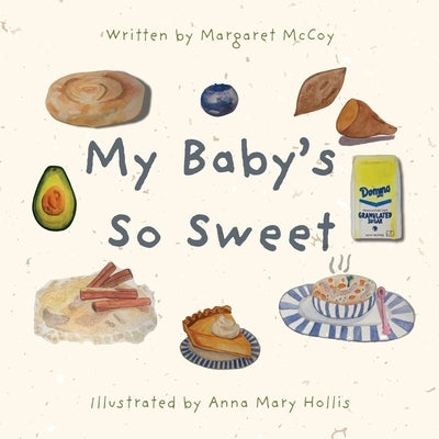 My Baby's So Sweet by McCoy, Margaret