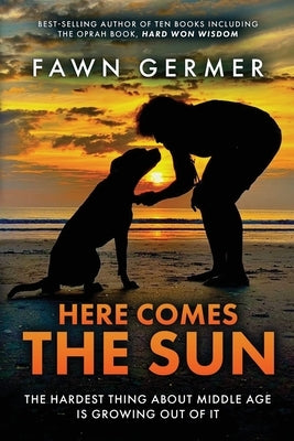 Here Comes the Sun by Germer, Fawn