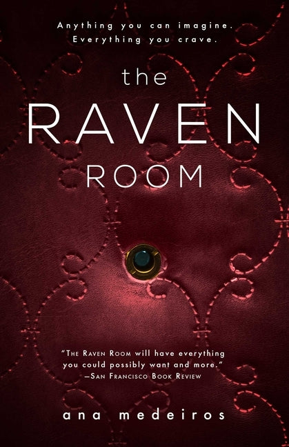 The Raven Room: The Raven Room Trilogy - Book One by Medeiros, Ana