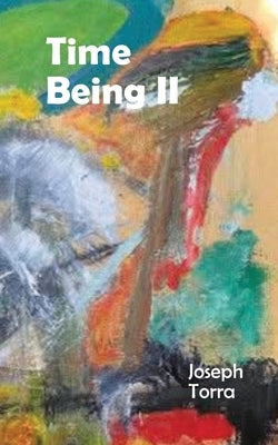 Time Being II by Torra, Joseph