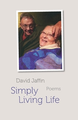 Simply Living Life by Jaffin, David