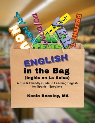 English in the Bag by Beasley Lindsey, Kecia