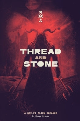 Thread and Stone by Brooks, Maeve