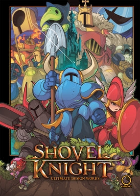 Shovel Knight: Ultimate Design Works by Yacht Club Games
