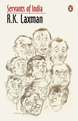 Servants of India by Laxman, R. K.