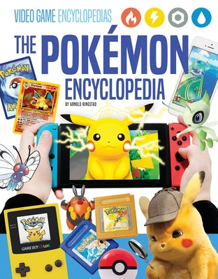 Pokйmon Encyclopedia by Ringstad, Arnold