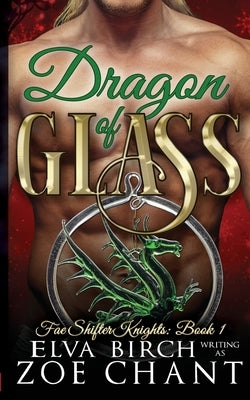 Dragon of Glass by Birch, Elva